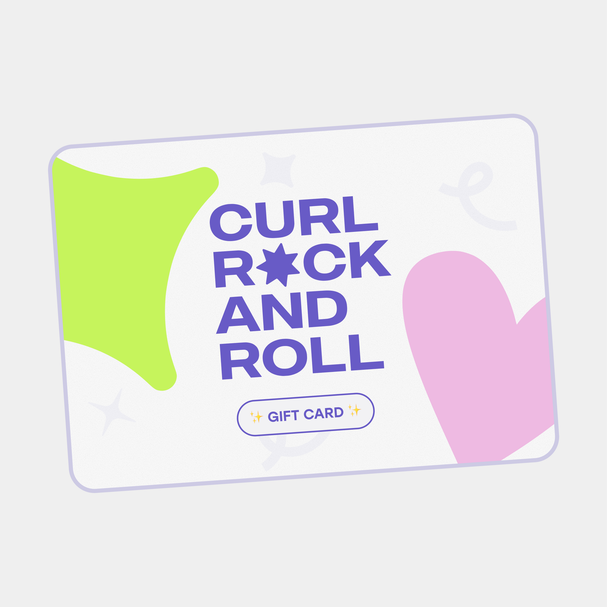 CURL ROCK AND ROLL GIFT CARD